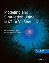 Agam Kumar Tyagi: MATLAB And SIMULINK For Engineers